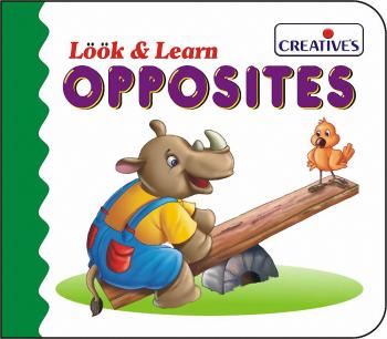 Creative Books - Look & Learn Board Book- Opposites