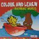 Creative Books - Colour N Learn - Rhyming Words