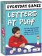 Creative Games - Everyday Games-Letters at Play