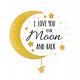 Miniart Crafts - Love you to the Moon and Back